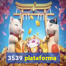 3539 plataforma